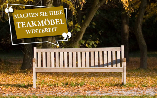 CARE FOR TEAK FURNITURE NOW